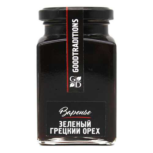 Варенье Goodtraditions зеленый грецкий орех 375 г в Окей